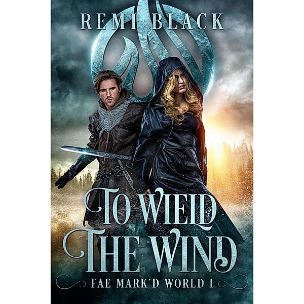 To Wield the Wind (Spells of Air, #1) / Spells of Air, M. A. Lee, Remi Black