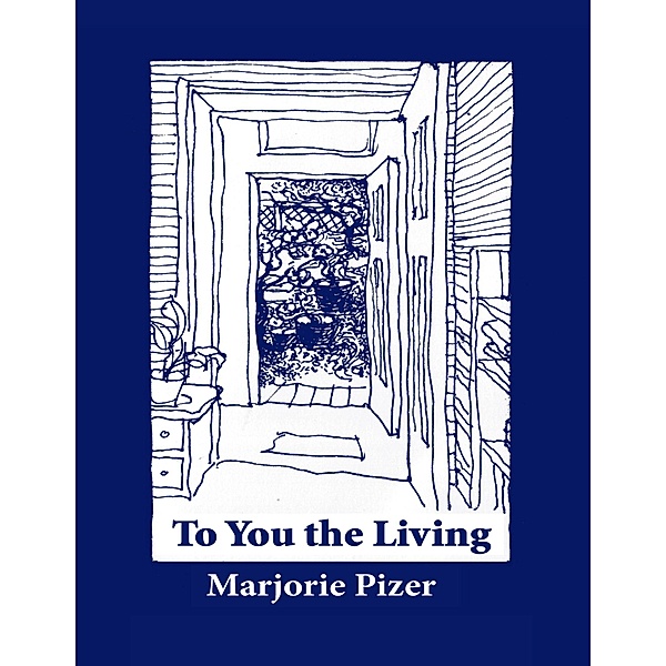 To You the Living, Marjorie Pizer
