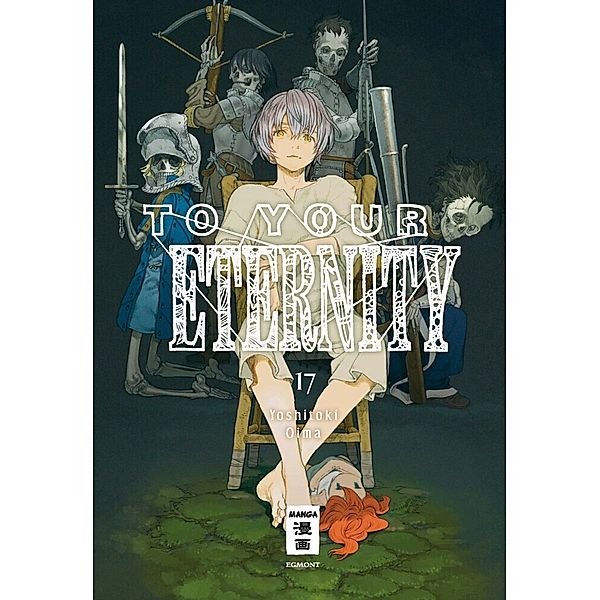 To Your Eternity 17, Yoshitoki Oima