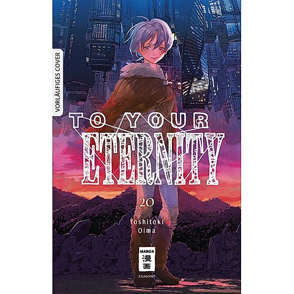 To Your Eternity 20, Yoshitoki Oima