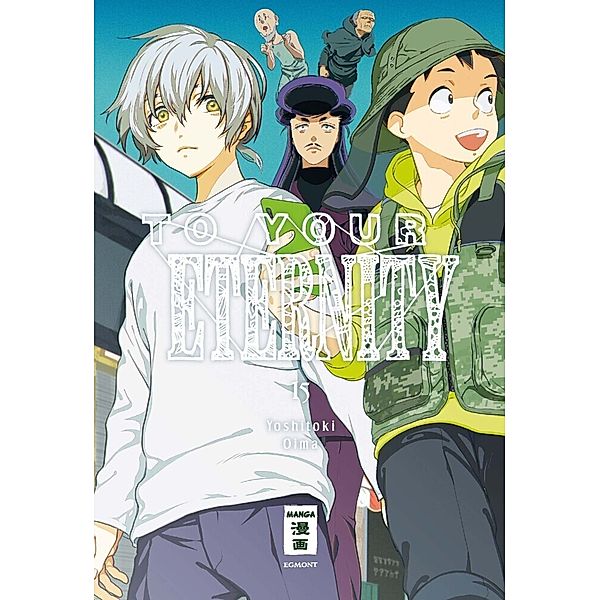 To Your Eternity Bd.15, Yoshitoki Oima