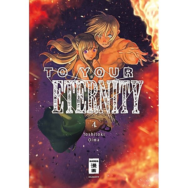 To Your Eternity Bd.4, Yoshitoki Oima