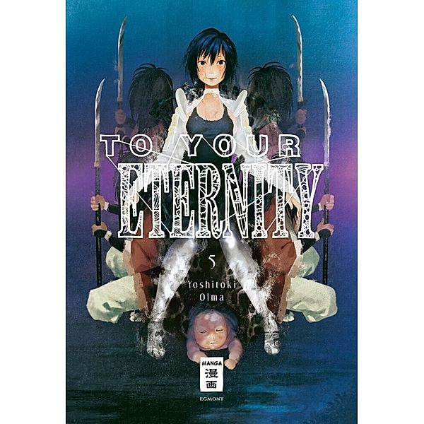 To Your Eternity Bd.5, Yoshitoki Oima