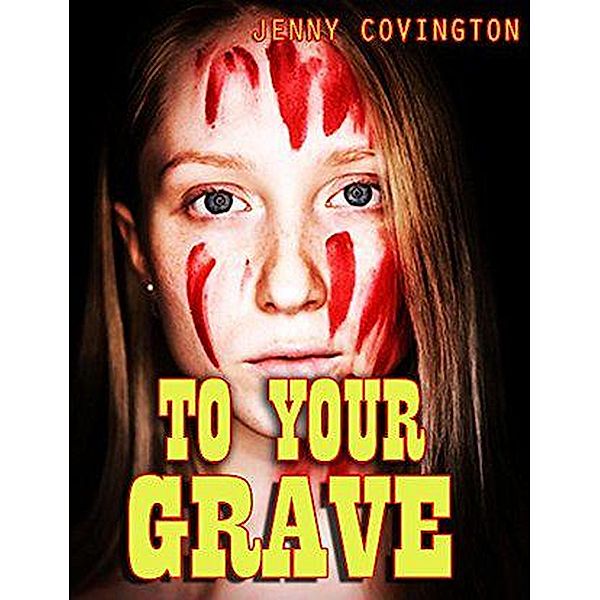 To Your Grave, Jenny Covington