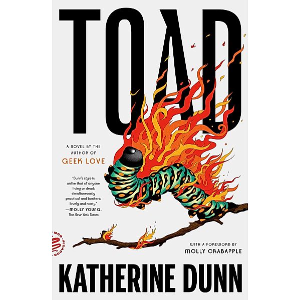 Toad, Katherine Dunn