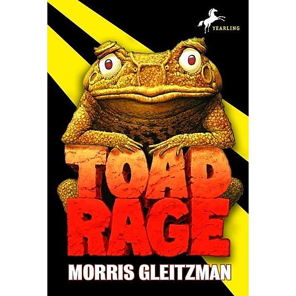 Toad Rage / The Toad Books Bd.1, Morris Gleitzman
