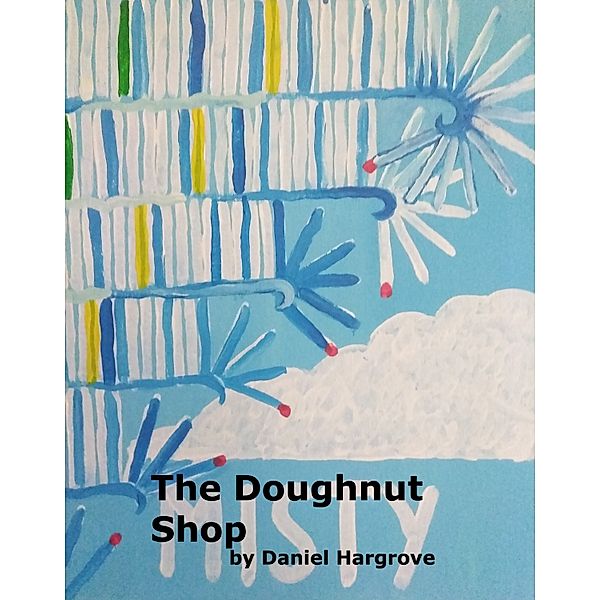 Toad: The Doughnut Shop, Daniel Hargrove