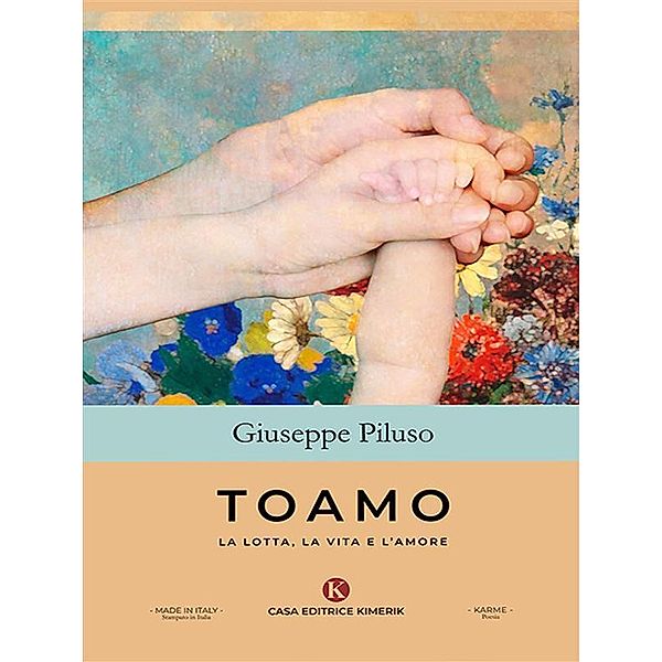 Toamo - La Lotta, La Vita e L'Amore, Giuseppe Piluso