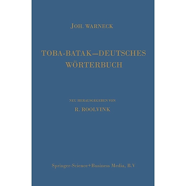 Toba-Batak-Deutsches Wörterbuch, Johannes Gustav Warneck, Johannes Winkler, R. Roolvink