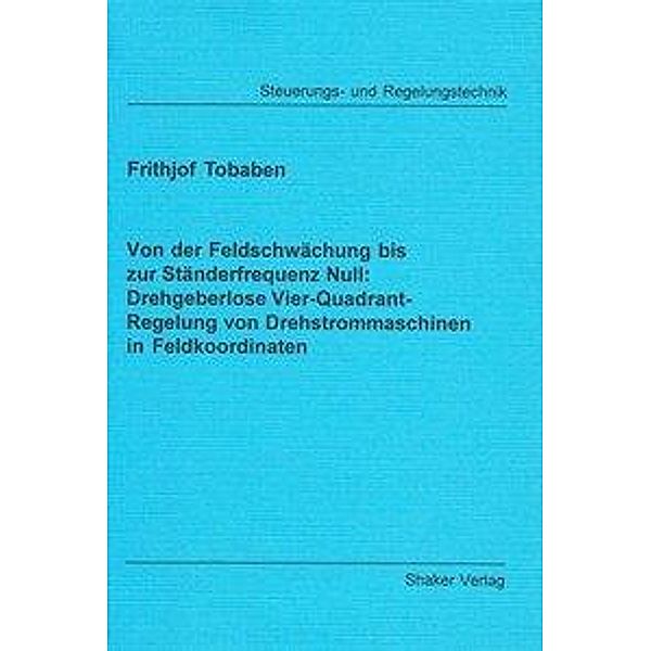 Tobaben, F: Von der Feldschwächung bis zur Ständerfrequenz N, Frithjof Tobaben