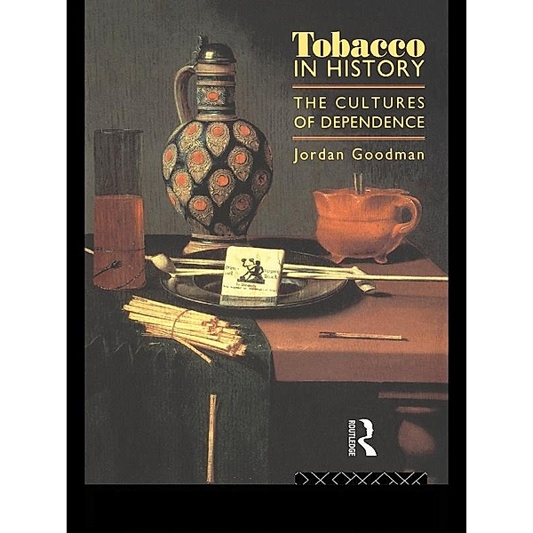 Tobacco in History, Jordan Goodman
