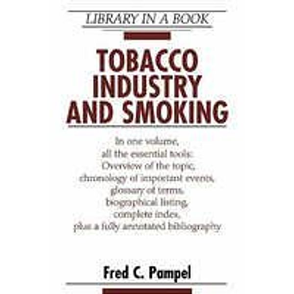 Tobacco Industry and Smoking, Fred C. Pampel