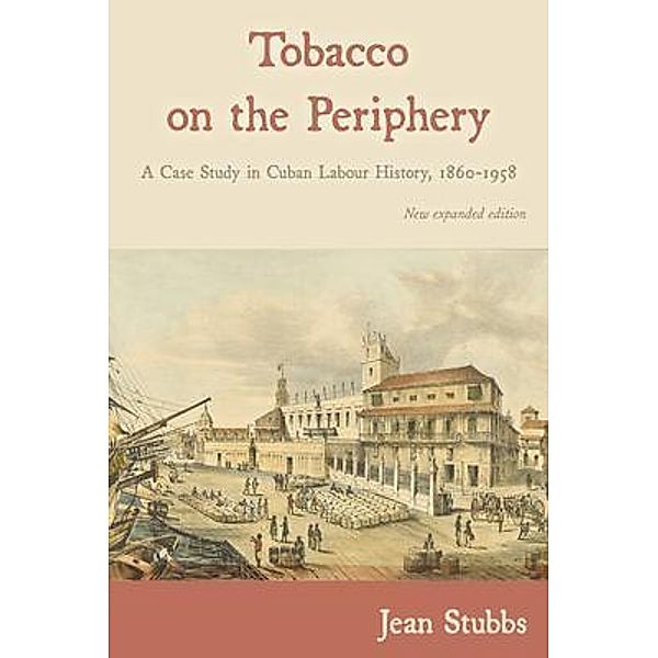 Tobacco on the Periphery, Jean Stubbs