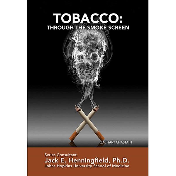 Tobacco: Through the Smoke Screen, Zachary Chastain