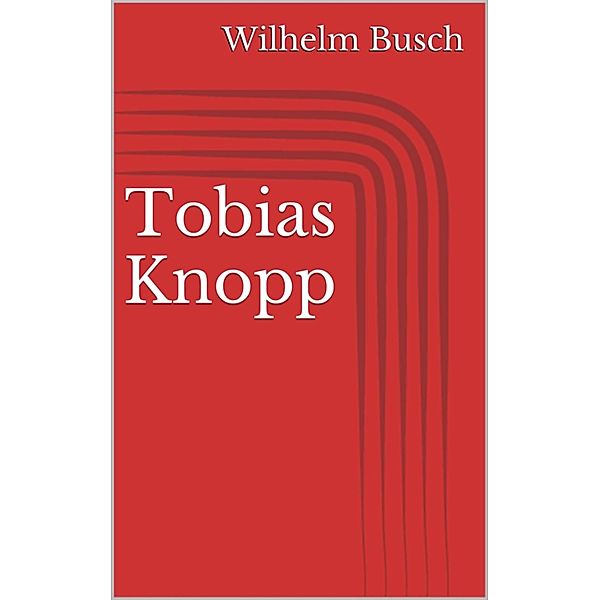 Tobias Knopp, Wilhelm Busch