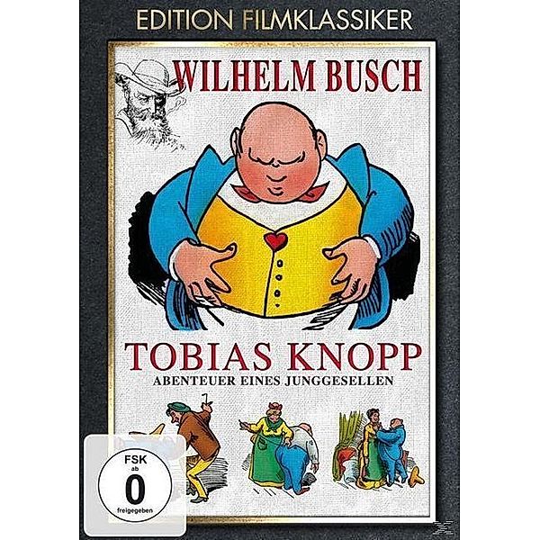 Tobias Knopp - Abenteuer eines Junggesellen, Wilhelm Busch