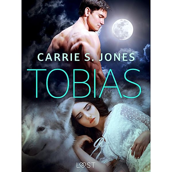 Tobias - Une nouvelle érotique, Carrie S. Jones