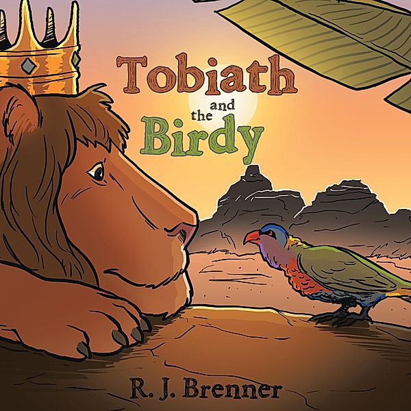 Tobiath and the Birdy, R. J. Brenner