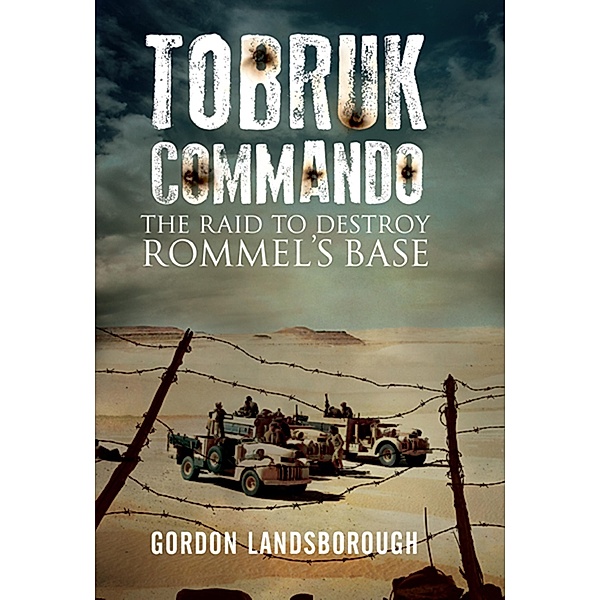 Tobruk Commando, Gordon Landsborough