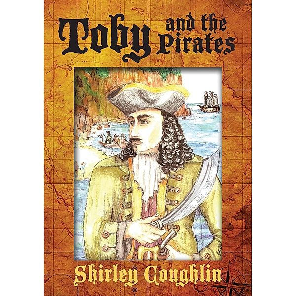 Toby and the Pirates / SBPRA, Shirley Coughlin