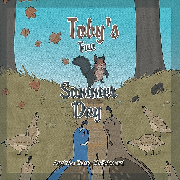 Toby's Fun Summer Day, Andrea Rana McEdward