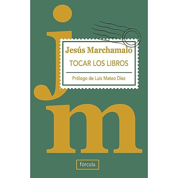 Tocar los libros / Singladuras Bd.2, Jesús Marchamalo