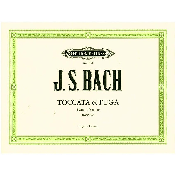 Toccata und Fuge d-Moll BWV 565, für Orgel, Johann Sebastian Bach