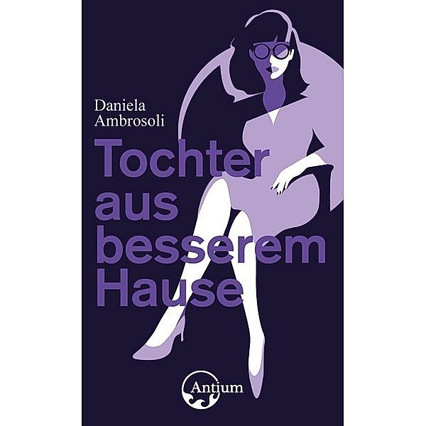 Tochter aus besserem Hause, Daniela Ambrosoli