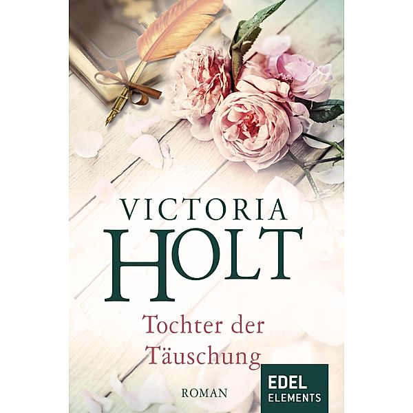 Tochter der Täuschung, Victoria Holt