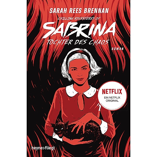 Tochter des Chaos / Chilling Adventures of Sabrina Bd.2, Sarah Rees Brennan