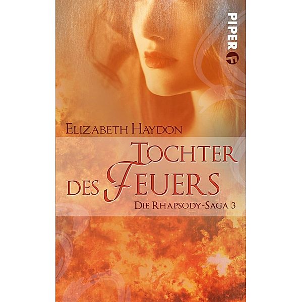 Tochter des Feuers / Rhapsody-Saga Bd.3, Elizabeth Haydon