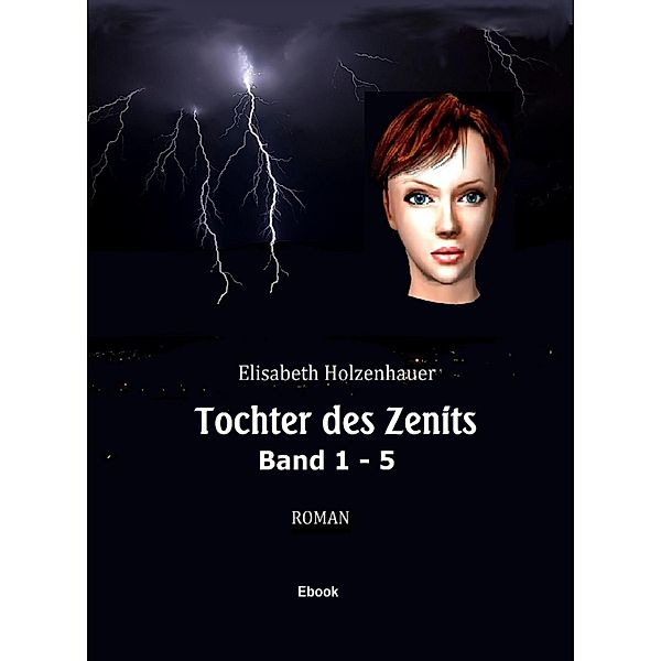 Tochter des Zenits, Elisabeth Holzenhauer