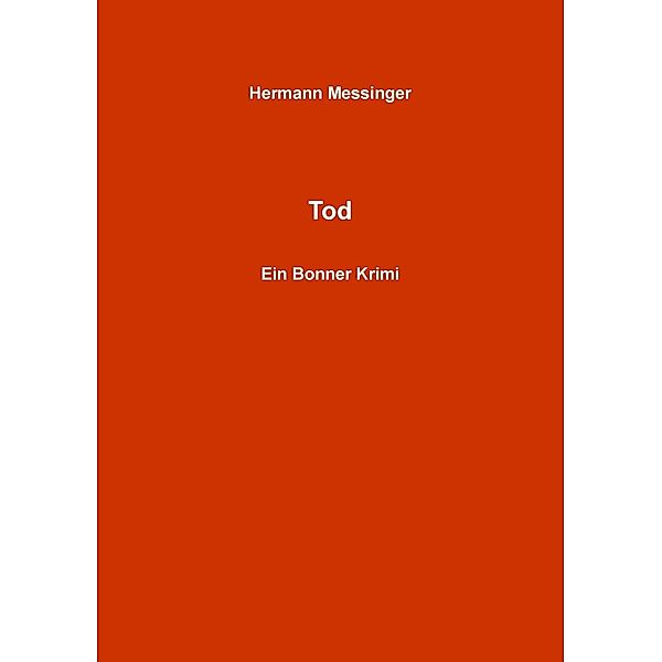 Tod, Hermann Messinger