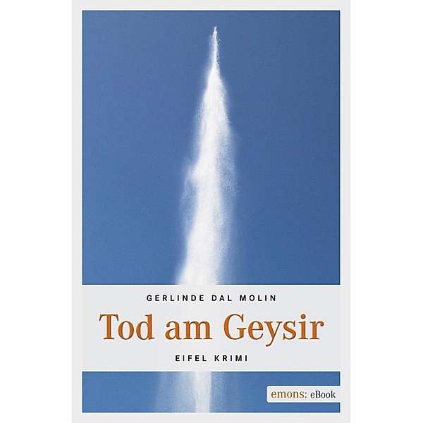 Tod am Geysir / Carsten Fink Bd.2, Gerlinde Dal Molin