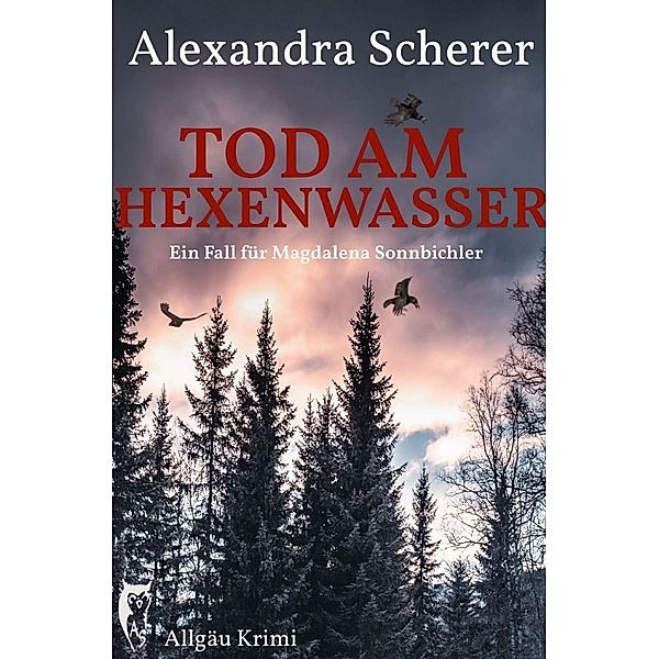 Tod am Hexenwasser, Alexandra Scherer