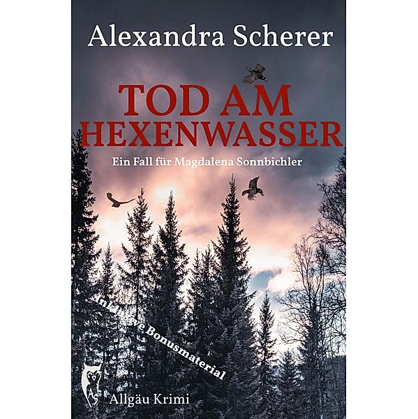 Tod am Hexenwasser / Magdalena Sonnbichler Bd.1, Alexandra Scherer