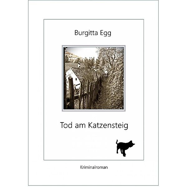 Tod am Katzensteig, Burgitta Egg