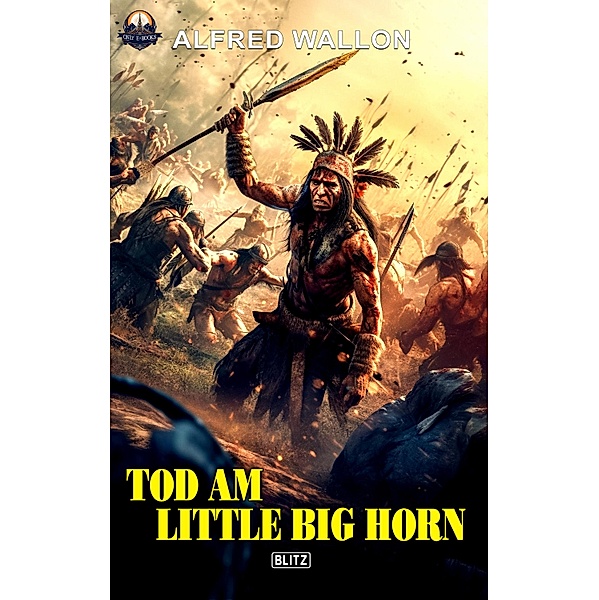 Tod am little big Horn, Alfred Wallon
