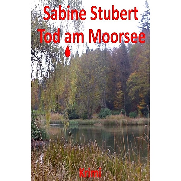 Tod am Moorsee, Sabine Stubert