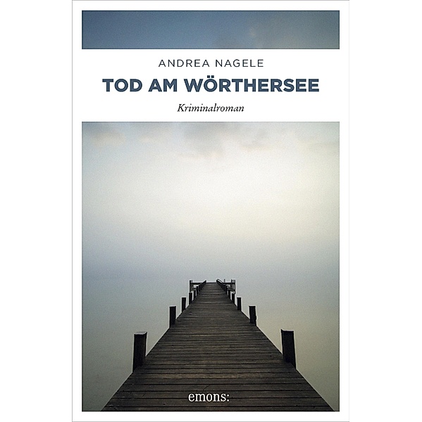 Tod am Wörthersee, Andrea Nagele