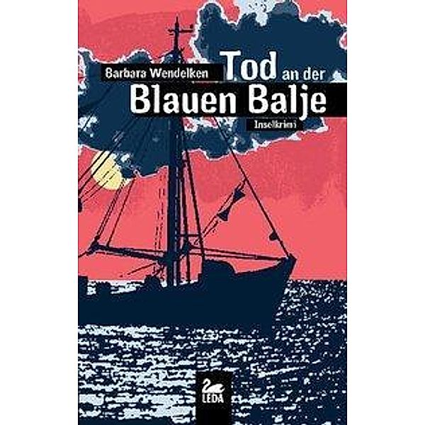 Tod an der Blauen Balje, Barbara Wendelken