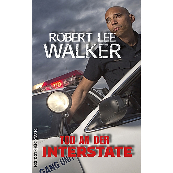 Tod an der Interstate, Robert Lee Walker