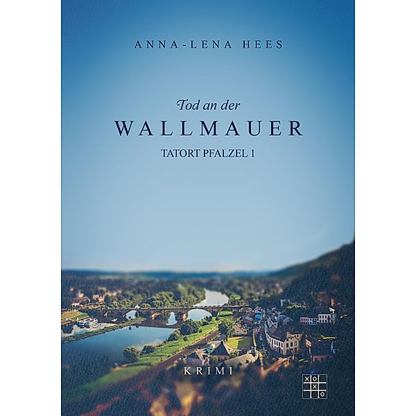 Tod an der Wallmauer, Anna-Lena Hees