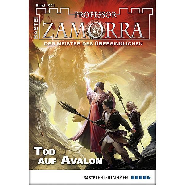 Tod auf Avalon / Professor Zamorra Bd.1001, Manfred H. Rückert, Christian Schwarz