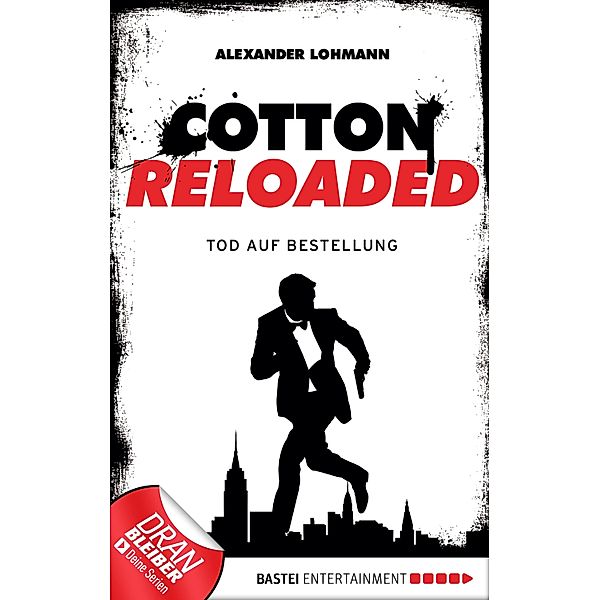 Tod auf Bestellung / Cotton Reloaded Bd.11, Alexander Lohmann