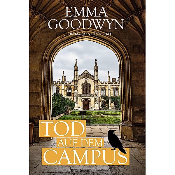 Tod auf dem Campus / John Mackenzie Bd.9, Emma Goodwyn