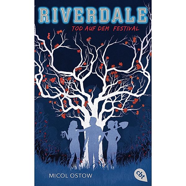 Tod auf dem Festival / Riverdale Bd.3, Micol Ostow