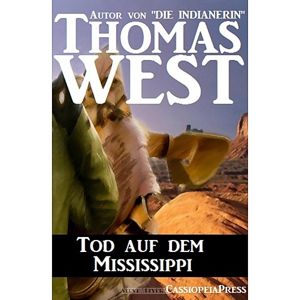 Tod auf dem Mississippi, Thomas West