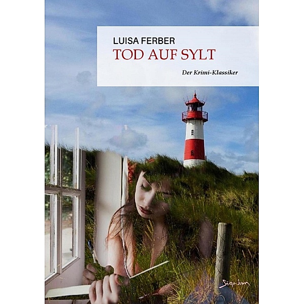 TOD AUF SYLT, Luisa Ferber