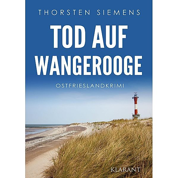 Tod auf Wangerooge. Ostfrieslandkrimi / Hedda Böttcher ermittelt Bd.12, Thorsten Siemens